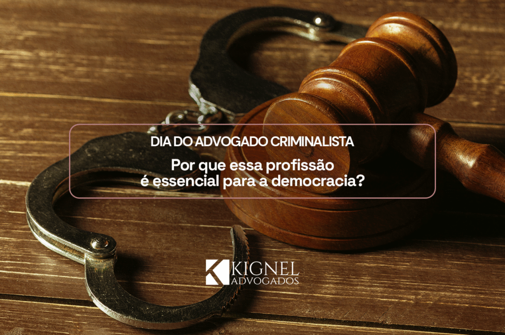 Dia do Advogado Criminalista: por que essa profissão é essencial para a democracia